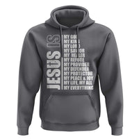 Jesus Is My Everything My God My Lord And Savior Christian Hoodie - Wonder Print Shop