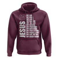 Jesus Is My Everything My God My Lord And Savior Christian Hoodie - Wonder Print Shop