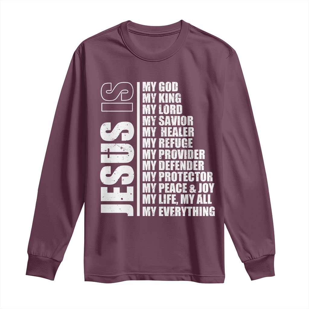 Jesus Is My Everything My God My Lord And Savior Christian Long Sleeve Shirt - Wonder Print Shop