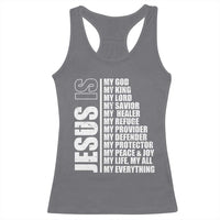 Jesus Is My Everything My God My Lord And Savior Christian Racerback Tank Top - Wonder Print Shop