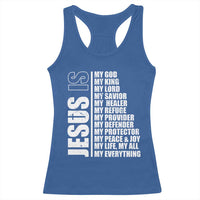 Jesus Is My Everything My God My Lord And Savior Christian Racerback Tank Top - Wonder Print Shop