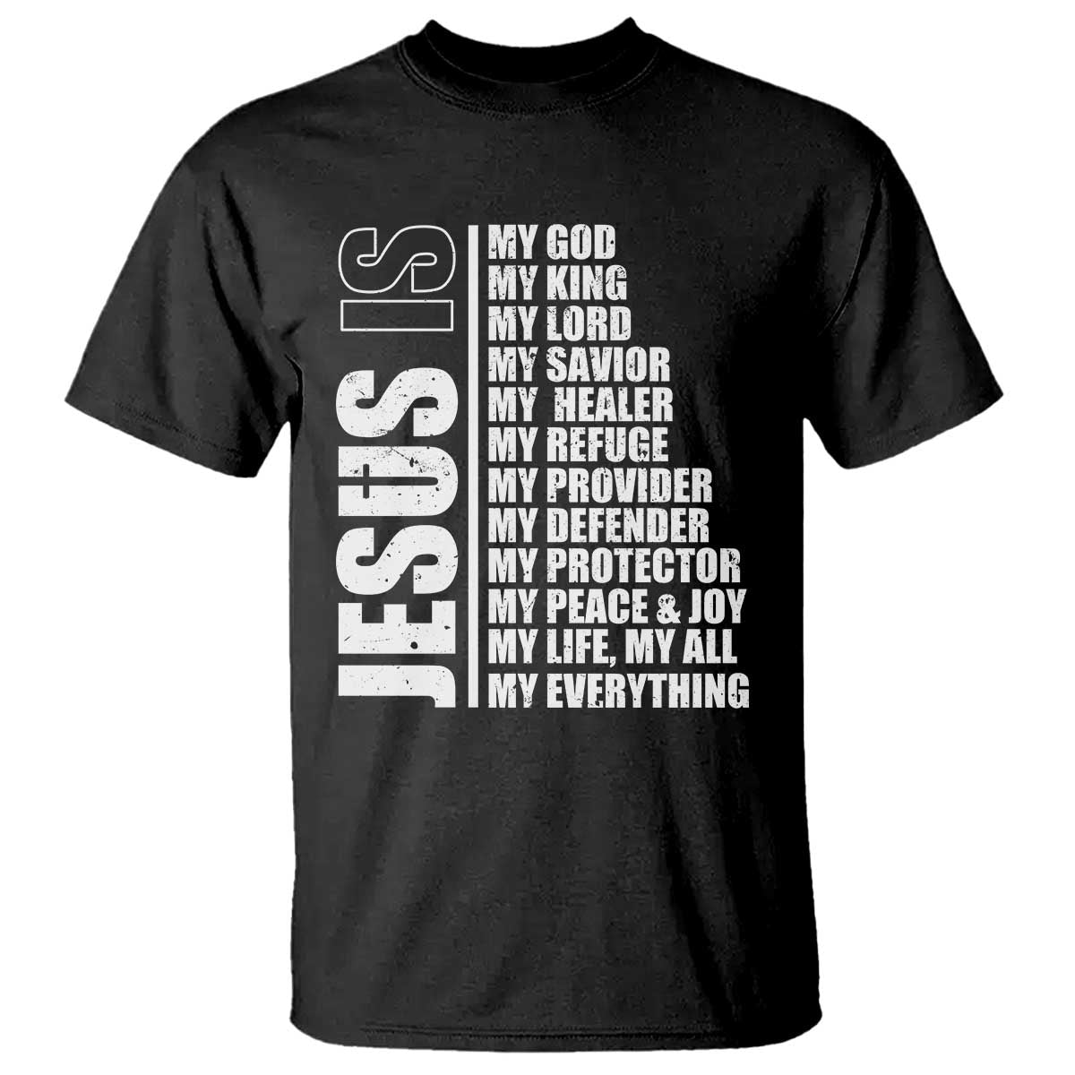 Jesus Is My Everything My God My Lord And Savior Christian T Shirt - Wonder Print Shop