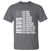 Jesus Is My Everything My God My Lord And Savior Christian T Shirt - Wonder Print Shop