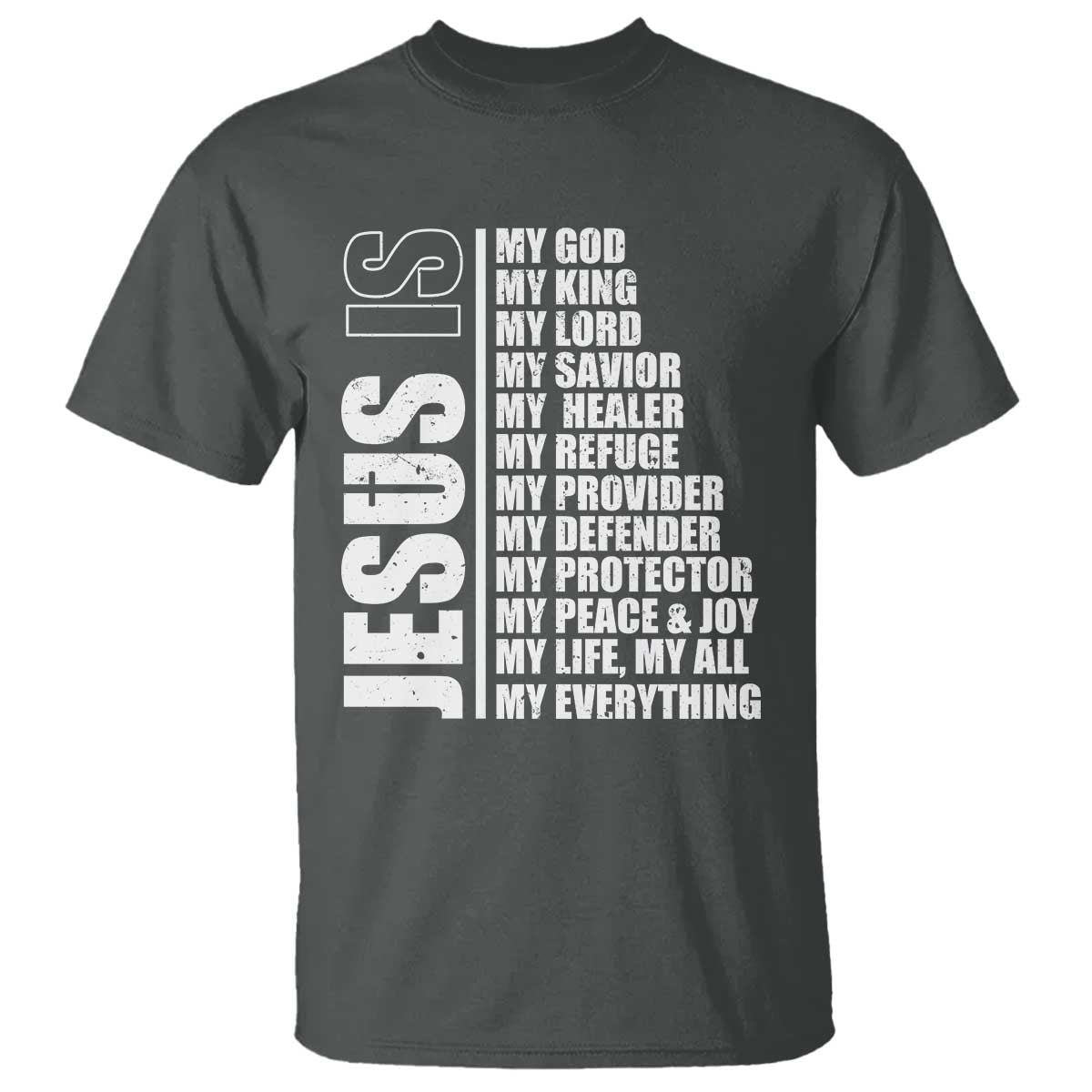 Jesus Is My Everything My God My Lord And Savior Christian T Shirt - Wonder Print Shop
