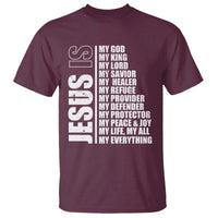 Jesus Is My Everything My God My Lord And Savior Christian T Shirt - Wonder Print Shop