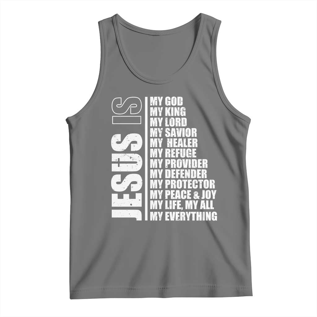 Jesus Is My Everything My God My Lord And Savior Christian Tank Top - Wonder Print Shop