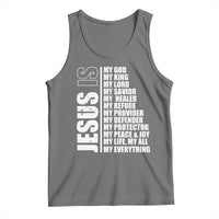 Jesus Is My Everything My God My Lord And Savior Christian Tank Top - Wonder Print Shop