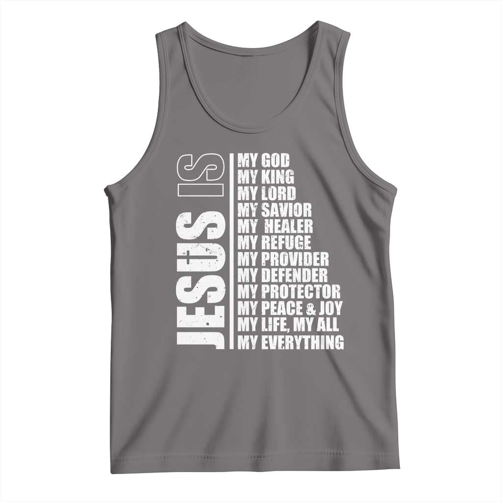 Jesus Is My Everything My God My Lord And Savior Christian Tank Top - Wonder Print Shop