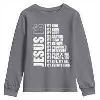 Jesus Is My Everything My God My Lord And Savior Christian Youth Sweatshirt - Wonder Print Shop