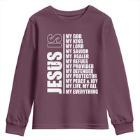 Jesus Is My Everything My God My Lord And Savior Christian Youth Sweatshirt - Wonder Print Shop