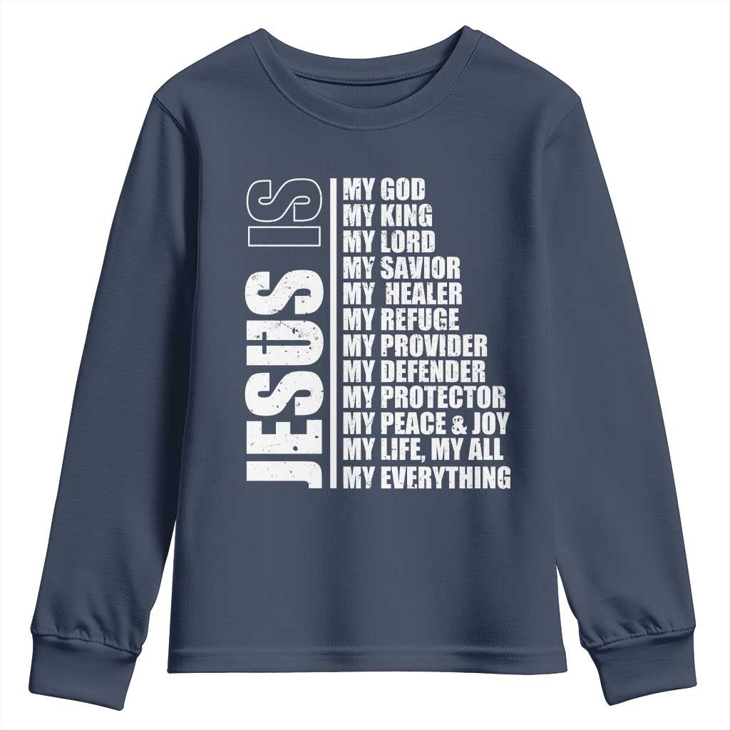 Jesus Is My Everything My God My Lord And Savior Christian Youth Sweatshirt - Wonder Print Shop