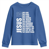 Jesus Is My Everything My God My Lord And Savior Christian Youth Sweatshirt - Wonder Print Shop