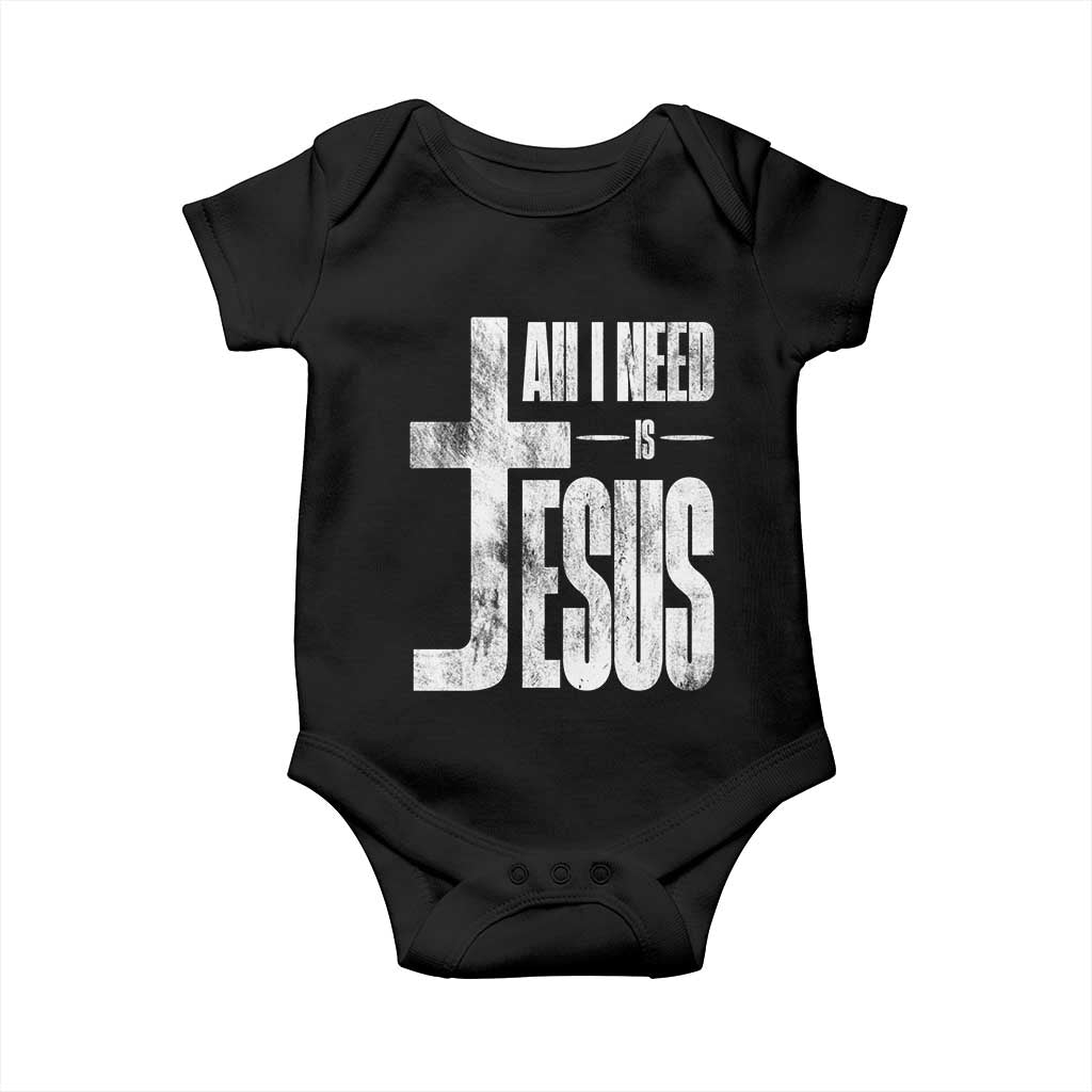 All I Need Is Jesus Baby Onesie Christian Believer Faith God Religious - Wonder Print Shop
