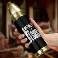 All I Need Is Jesus Bullet Tumbler Christian Believer Faith God Religious - Wonder Print Shop