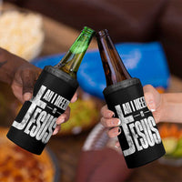 All I Need Is Jesus 4 in 1 Can Cooler Tumbler Christian Believer Faith God Religious - Wonder Print Shop