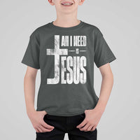 All I Need Is Jesus T Shirt For Kid Christian Believer Faith God Religious - Wonder Print Shop