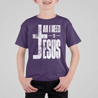 All I Need Is Jesus T Shirt For Kid Christian Believer Faith God Religious - Wonder Print Shop