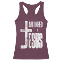 All I Need Is Jesus Racerback Tank Top Christian Believer Faith God Religious - Wonder Print Shop