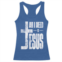 All I Need Is Jesus Racerback Tank Top Christian Believer Faith God Religious - Wonder Print Shop
