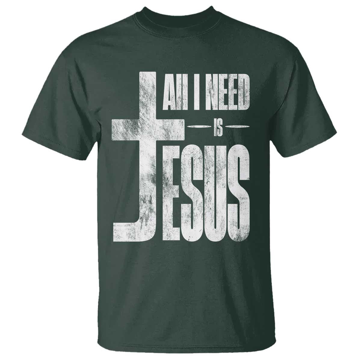 All I Need Is Jesus T Shirt Christian Believer Faith God Religious - Wonder Print Shop