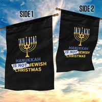 Funny Hanukkah Is Not Jewish Christmas Garden Flag Chanukah Menorah - Wonder Print Shop