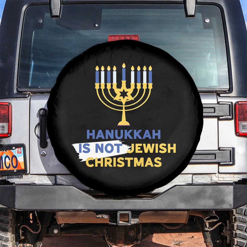 Funny Hanukkah Is Not Jewish Christmas Spare Tire Cover Chanukah Menorah - Wonder Print Shop