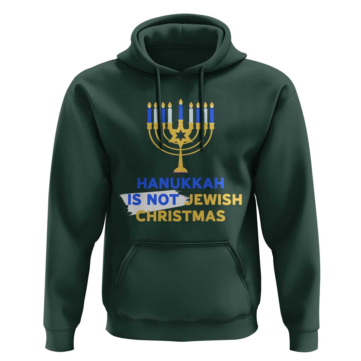 Funny Hanukkah Is Not Jewish Christmas Hoodie Chanukah Menorah - Wonder Print Shop