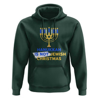 Funny Hanukkah Is Not Jewish Christmas Hoodie Chanukah Menorah - Wonder Print Shop