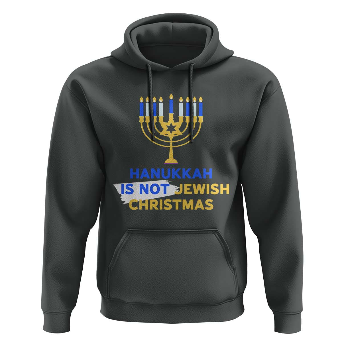 Funny Hanukkah Is Not Jewish Christmas Hoodie Chanukah Menorah - Wonder Print Shop