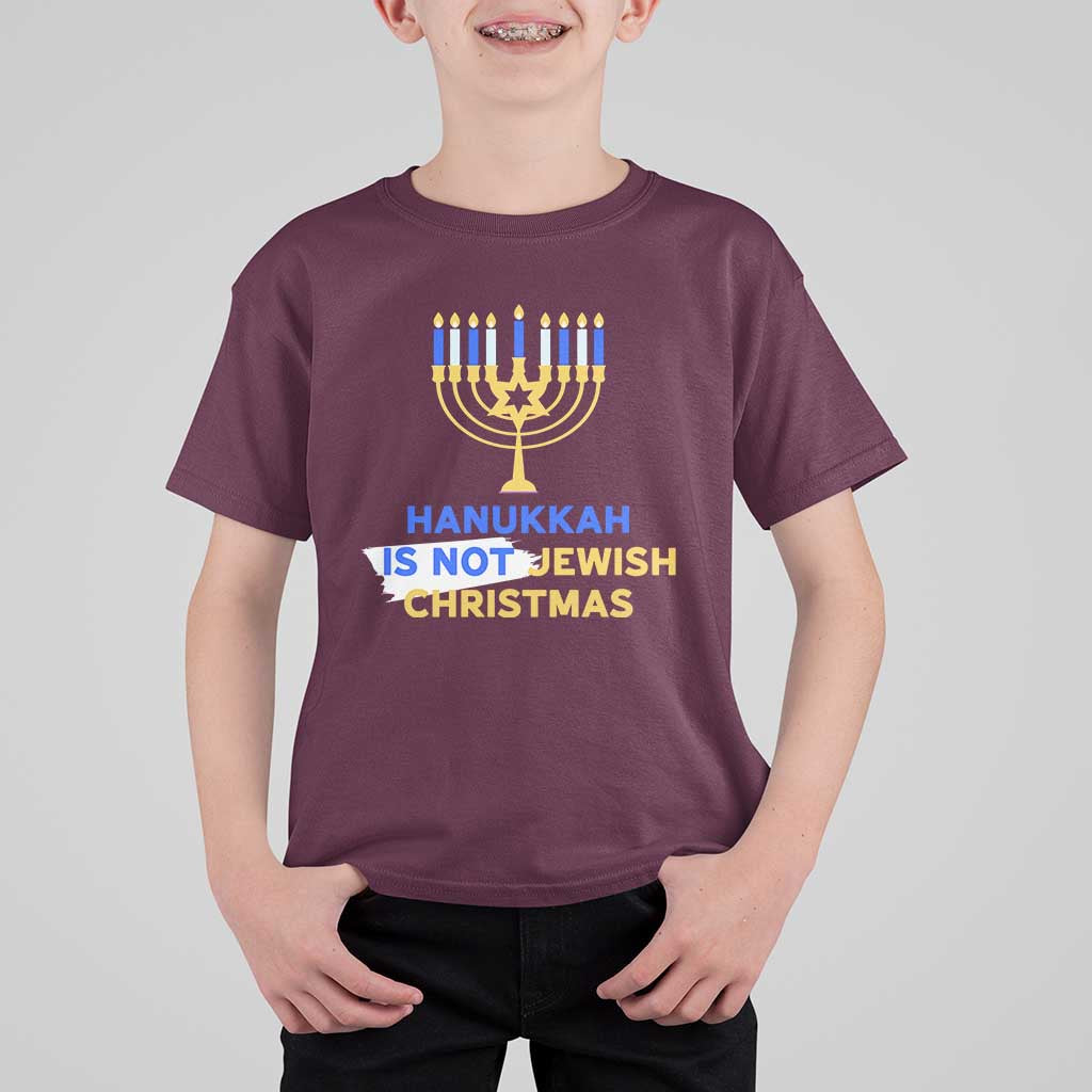 Funny Hanukkah Is Not Jewish Christmas T Shirt For Kid Chanukah Menorah - Wonder Print Shop