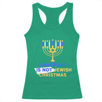 Funny Hanukkah Is Not Jewish Christmas Racerback Tank Top Chanukah Menorah - Wonder Print Shop
