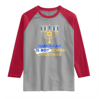 Funny Hanukkah Is Not Jewish Christmas Raglan Shirt Chanukah Menorah - Wonder Print Shop