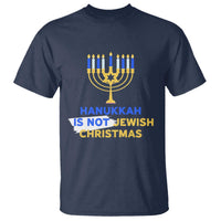 Funny Hanukkah Is Not Jewish Christmas T Shirt Chanukah Menorah - Wonder Print Shop