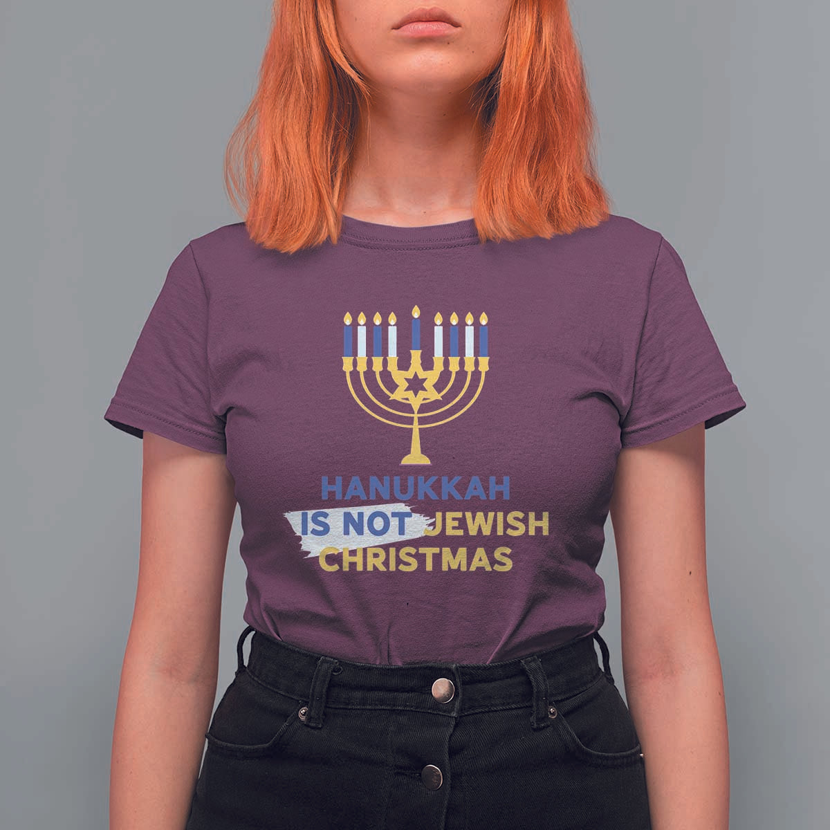 Funny Hanukkah Is Not Jewish Christmas T Shirt For Women Chanukah Menorah - Wonder Print Shop