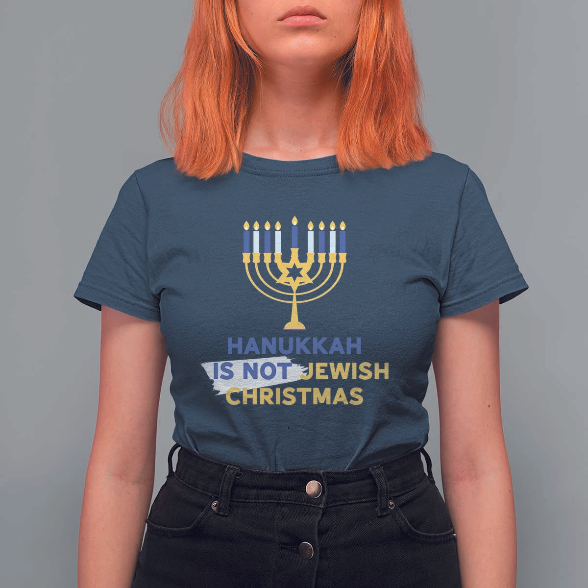 Funny Hanukkah Is Not Jewish Christmas T Shirt For Women Chanukah Menorah - Wonder Print Shop