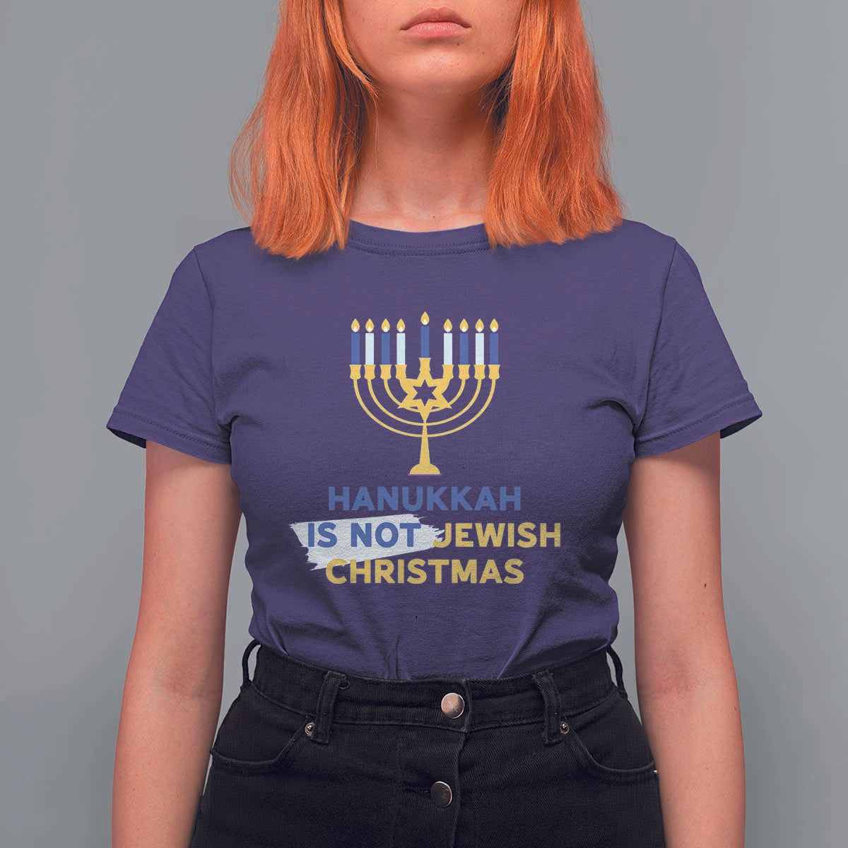 Funny Hanukkah Is Not Jewish Christmas T Shirt For Women Chanukah Menorah - Wonder Print Shop