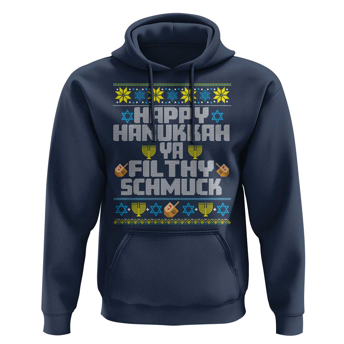 Happy Hanukkah Ya Fithy Schmuck Hoodie Funny Hanukkah Christmas Movie - Wonder Print Shop