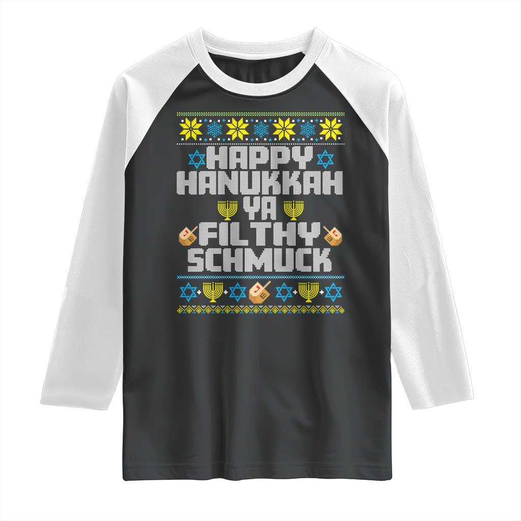 Happy Hanukkah Ya Fithy Schmuck Raglan Shirt Funny Hanukkah Christmas Movie - Wonder Print Shop
