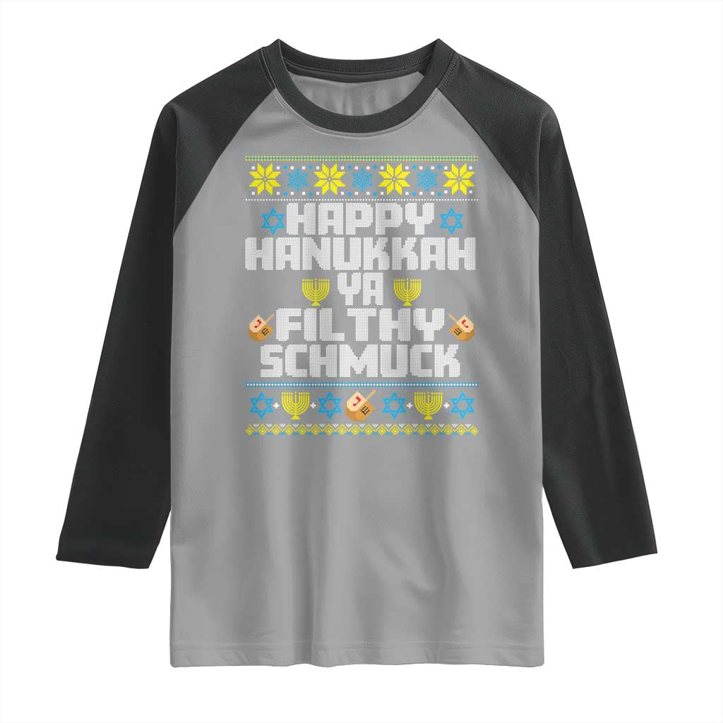Happy Hanukkah Ya Fithy Schmuck Raglan Shirt Funny Hanukkah Christmas Movie - Wonder Print Shop