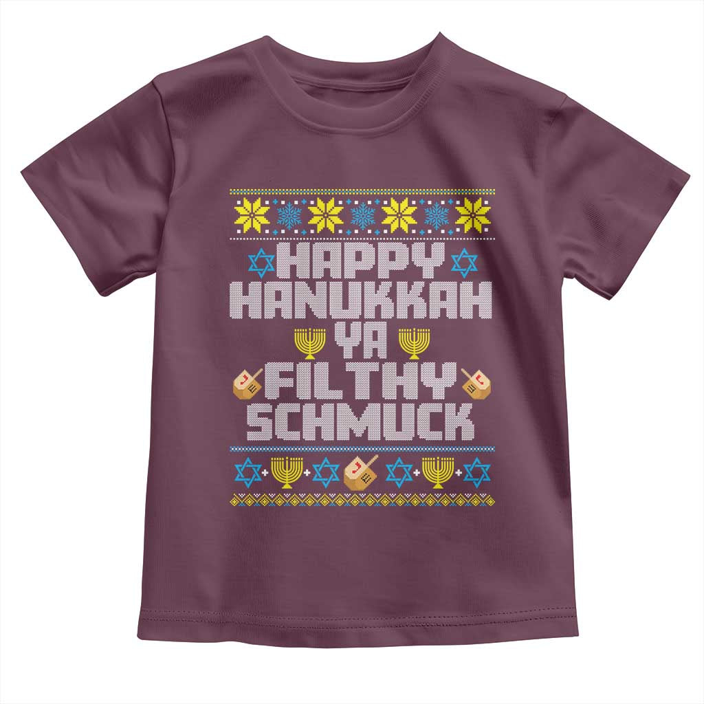 Happy Hanukkah Ya Fithy Schmuck Toddler T Shirt Funny Hanukkah Christmas Movie - Wonder Print Shop