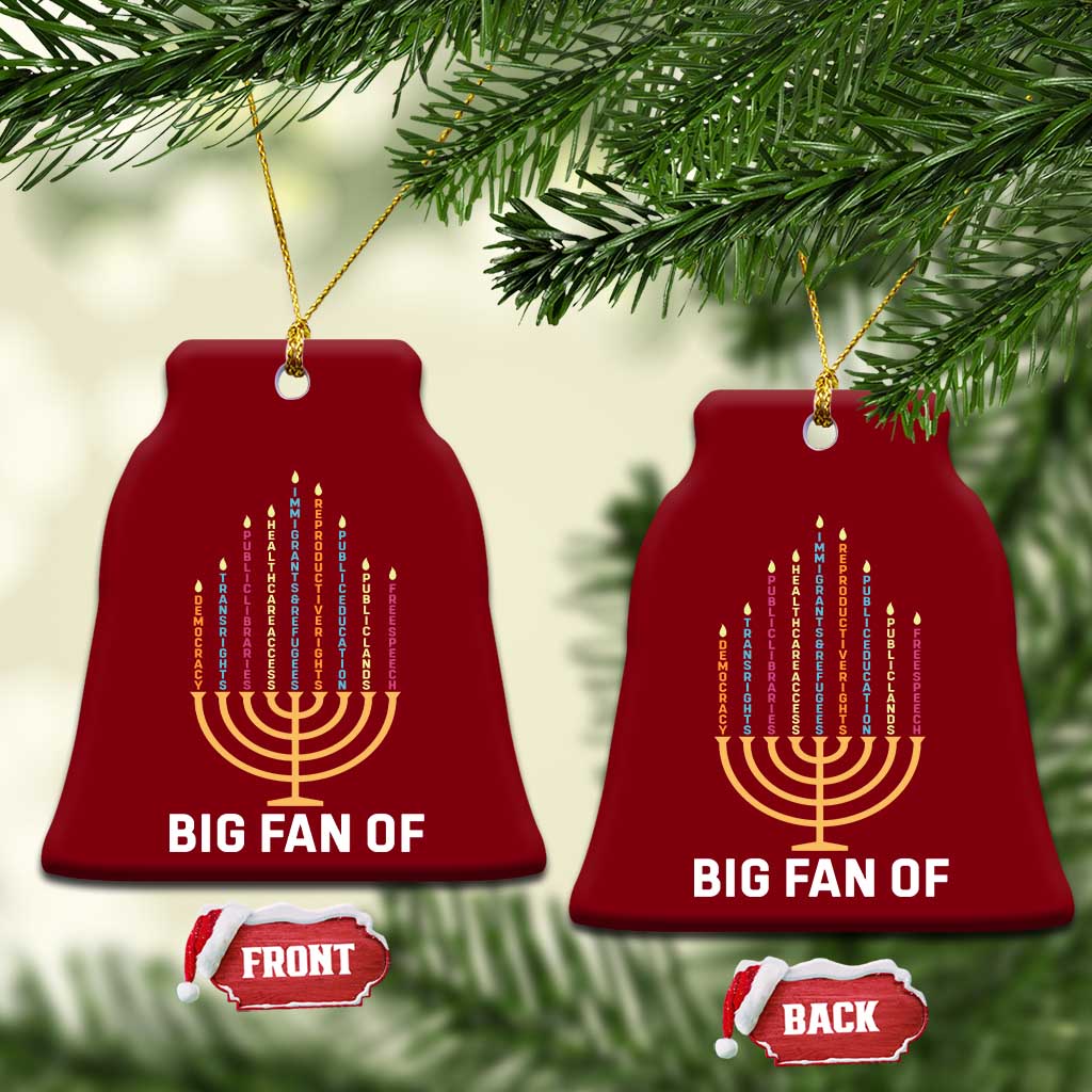 Hanukkah Human Rights Ceramic Ornament Big Fan Of  Democracy Immigrants And Refugees - Wonder Print Shop