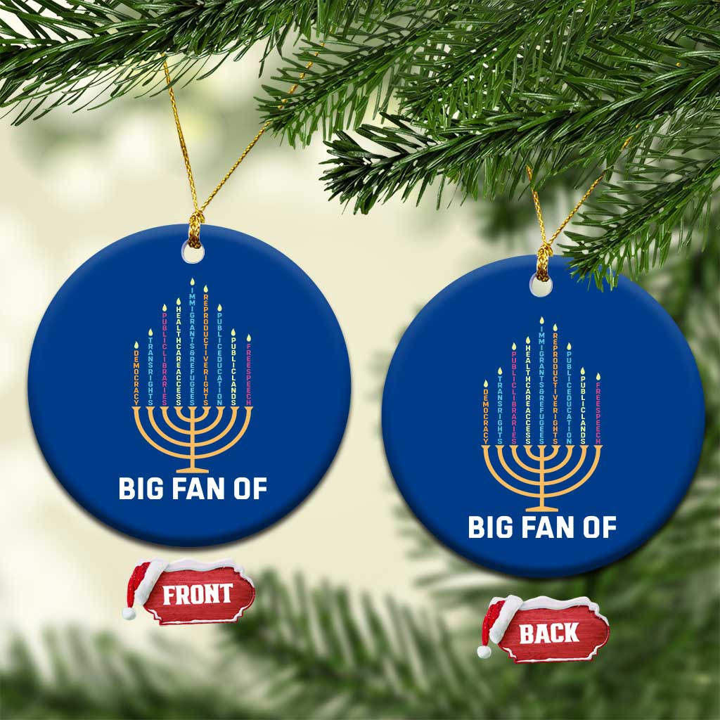 Hanukkah Human Rights Ceramic Ornament Big Fan Of  Democracy Immigrants And Refugees - Wonder Print Shop