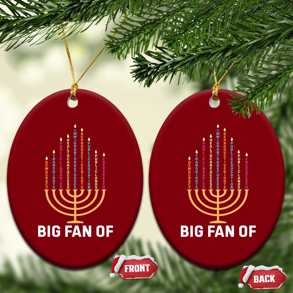 Hanukkah Human Rights Ceramic Ornament Big Fan Of  Democracy Immigrants And Refugees - Wonder Print Shop