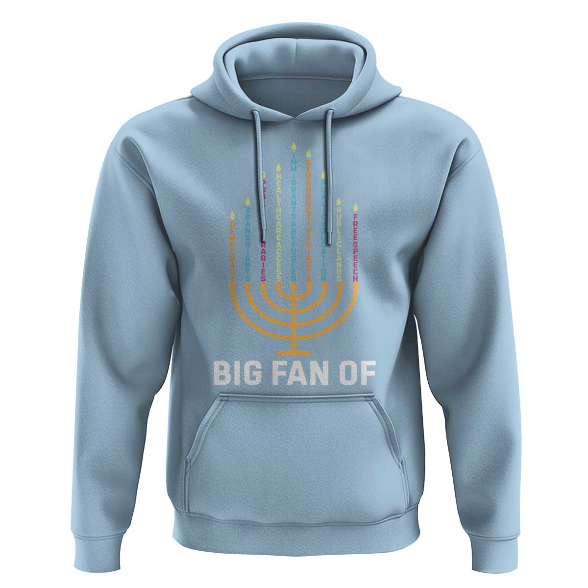 Hanukkah Human Rights Hoodie Big Fan Of  Democracy Immigrants And Refugees - Wonder Print Shop