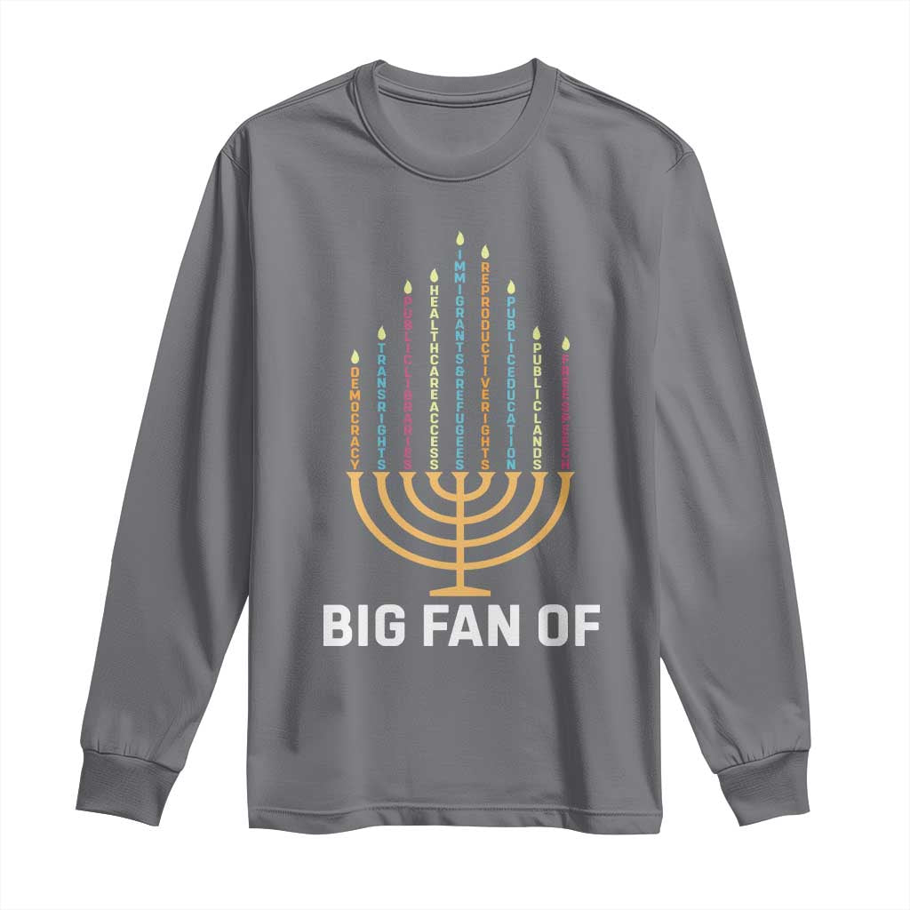 Hanukkah Human Rights Long Sleeve Shirt Big Fan Of  Democracy Immigrants And Refugees - Wonder Print Shop