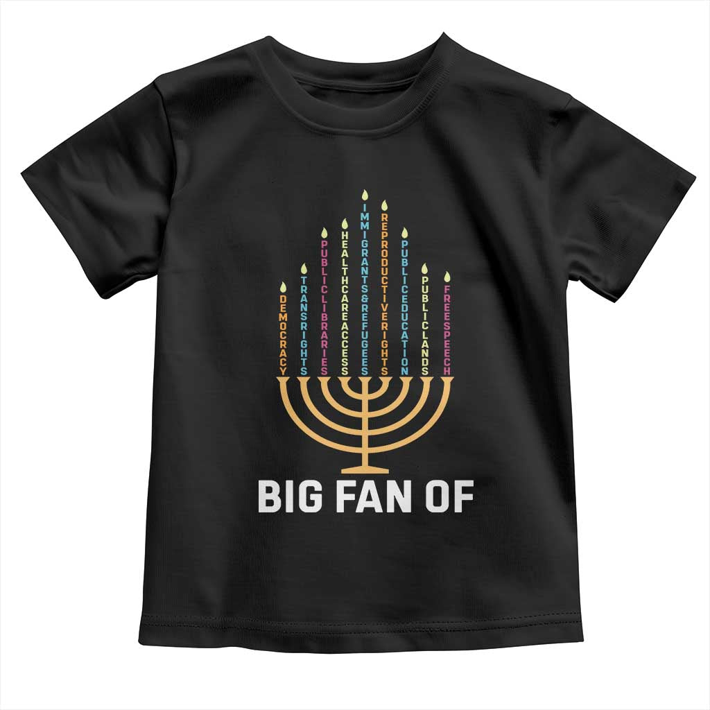 Hanukkah Human Rights Toddler T Shirt Big Fan Of  Democracy Immigrants And Refugees - Wonder Print Shop