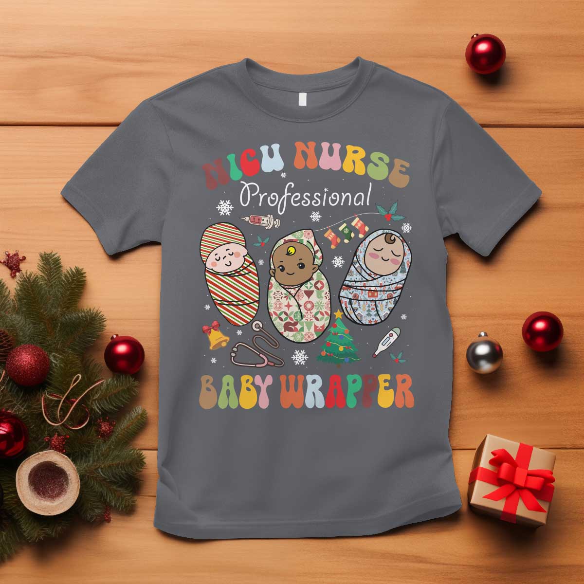 Funny NICU Nurse Christmas T Shirt Professional Baby Wrapper - Wonder Print Shop