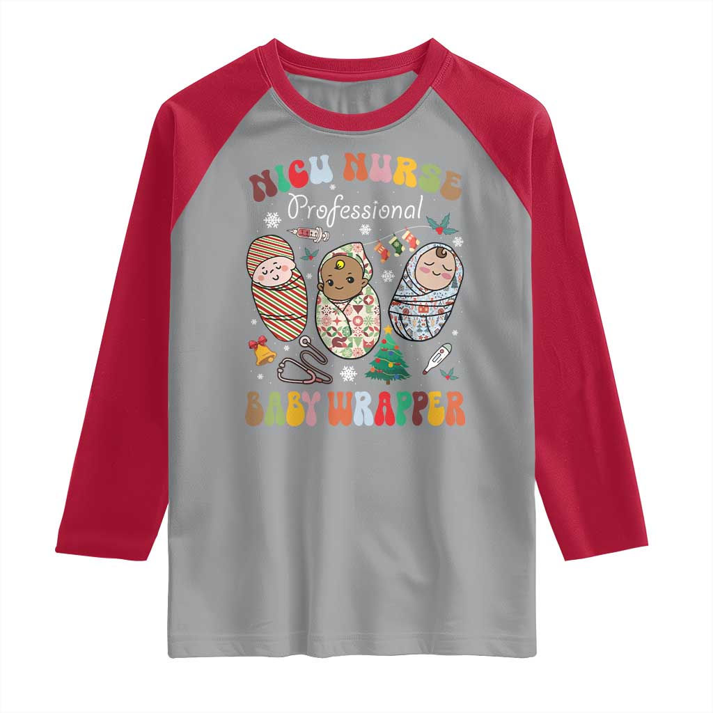 Funny NICU Nurse Christmas Raglan Shirt Professional Baby Wrapper - Wonder Print Shop