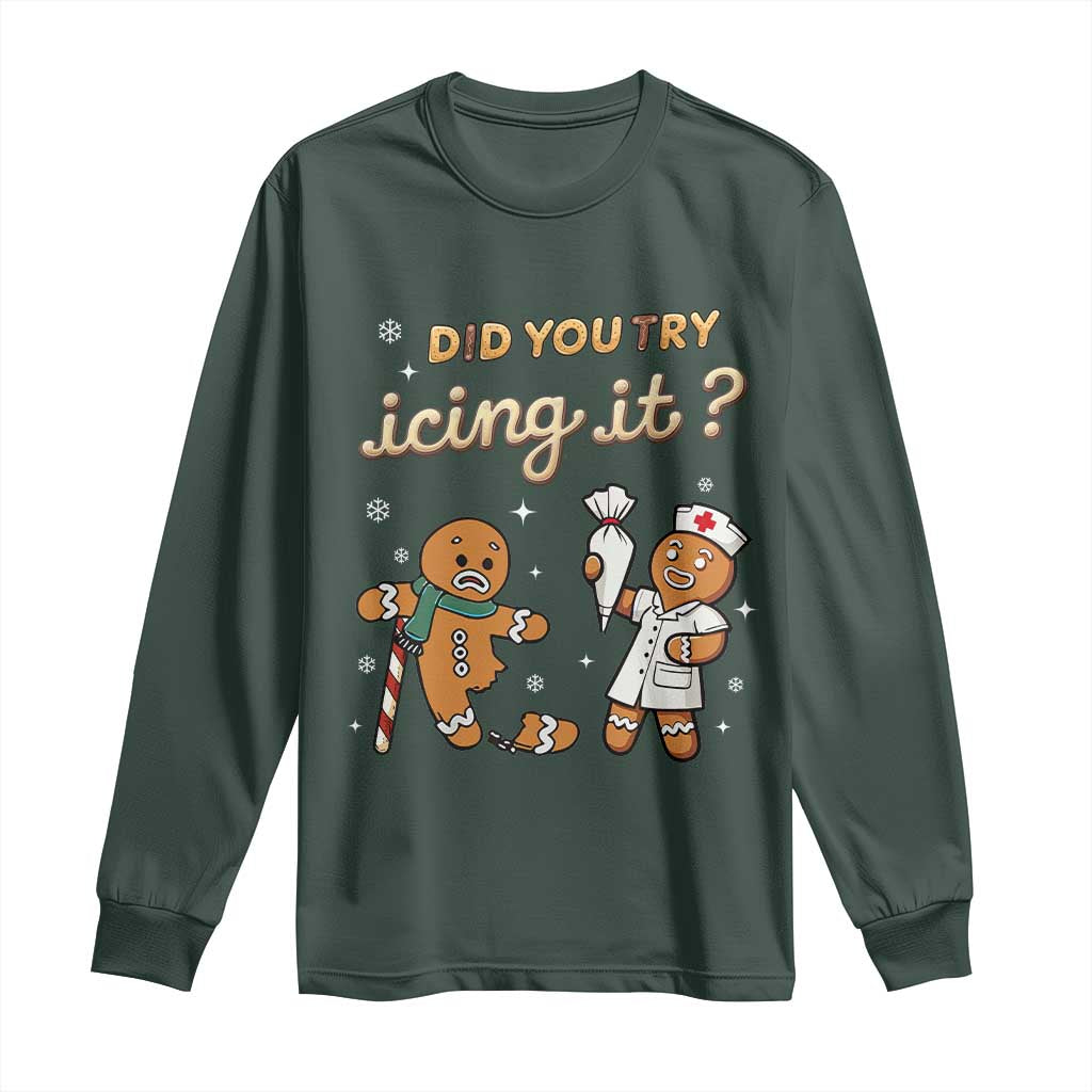 Funny Christmas Nurse Long Sleeve Shirt Did You Try Icing It Gingerbreads