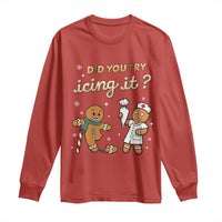 Funny Christmas Nurse Long Sleeve Shirt Did You Try Icing It Gingerbreads
